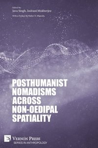 bokomslag Posthumanist Nomadisms across non-Oedipal Spatiality