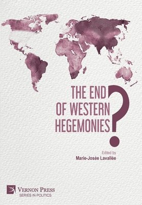 The End of Western Hegemonies? 1