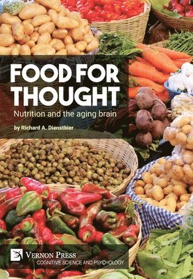 bokomslag Food for thought: Nutrition and the aging brain