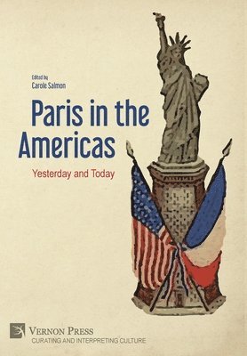 bokomslag Paris in the Americas: Yesterday and Today