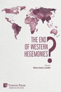 bokomslag End of Western Hegemonies?