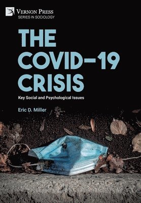 bokomslag The COVID-19 Crisis: Key Social and Psychological Issues