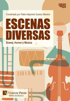 bokomslag Escenas Diversas: Drama, Humor y Música