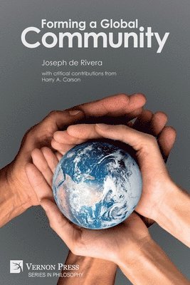 Joseph de Rivera - Forming a Global Community, Häftad