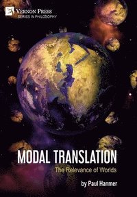 bokomslag Modal Translation: The Relevance of Worlds