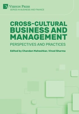 Cross-cultural Business and Management: Perspectives and Practices 1