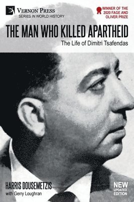 bokomslag The Man who Killed Apartheid: The Life of Dimitri Tsafendas [B&W]