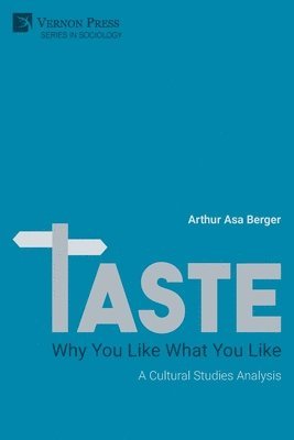 TASTE: Why You Like What You Like 1