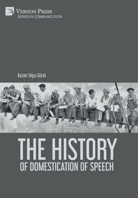 bokomslag History of Domestication of Speech