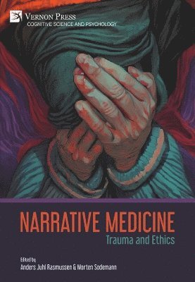 bokomslag Narrative Medicine: Trauma and Ethics