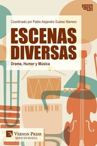 bokomslag Escenas Diversas: Drama, Humor y Msica