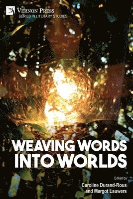 bokomslag Weaving Words into Worlds