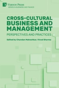 bokomslag Cross-cultural Business and Management: Perspectives and Practices