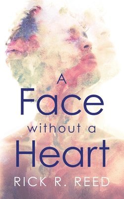 A Face without a Heart 1