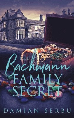 Damian Serbu - Bachmann Family Secret, Häftad. Tillgänglighet: Lägg i varukorg