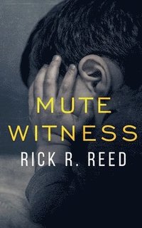bokomslag Mute Witness