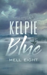 bokomslag Kelpie Blue