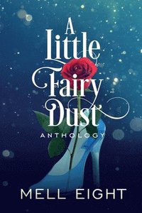 bokomslag A Little Fairy Dust