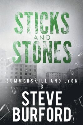 Sticks and Stones 1