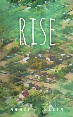Nancy J Hedin, Nancy J. Hedin, J. Hedin, Nancy - Rise, Häftad