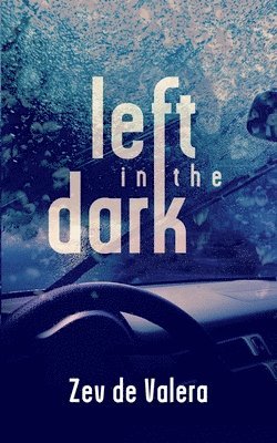 Left in the Dark 1