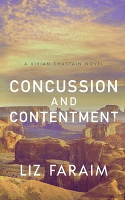 bokomslag Concussion and Contentment