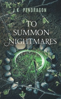 bokomslag To Summon Nightmares