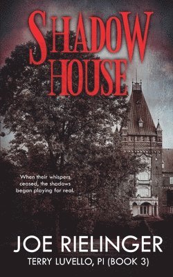 Shadow House 1