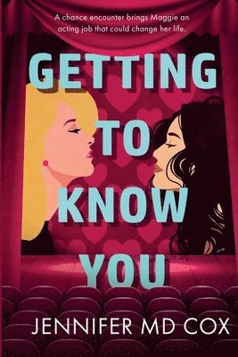Jennifer Cox, Jennifer MD Cox - Getting to Know You, Häftad