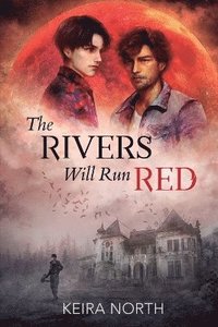 bokomslag Rivers Will Run Red