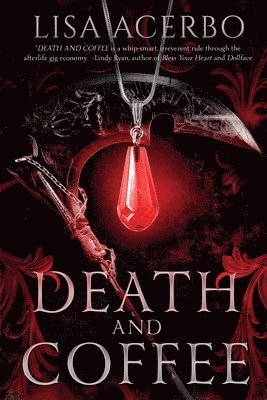 Lisa Acerbo - Death and Coffee, Häftad