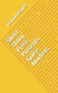 bokomslag Short Story Press Presents Guise Markets