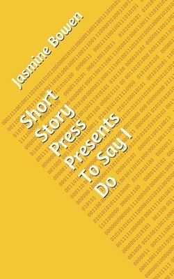 Short Story Press Presents To Say I Do