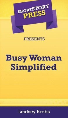 Short Story Press Presents Busy Woman Simplified 1