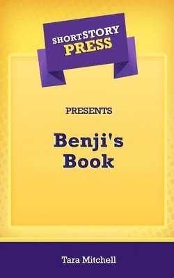 bokomslag Short Story Press Presents Benji's Book