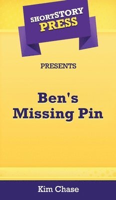 Short Story Press Presents Ben's Missing Pin 1