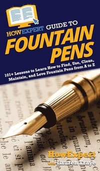 bokomslag HowExpert Guide to Fountain Pens