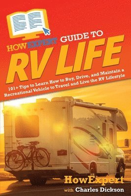 bokomslag HowExpert Guide to RV Life