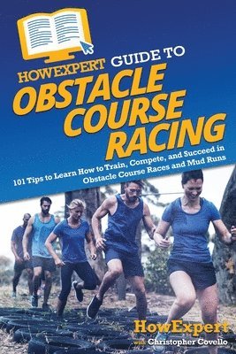 HowExpert Guide to Obstacle Course Racing 1