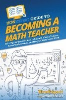 HowExpert Guide to Becoming a Math Teacher 1