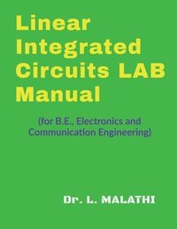 bokomslag Linear Integrated Circuits Laboratory Manual