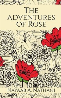bokomslag The adventures of Rose