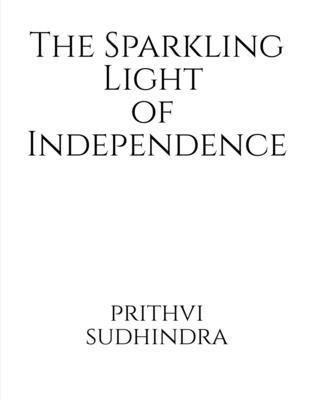 The Sparkling Light of Independence 1