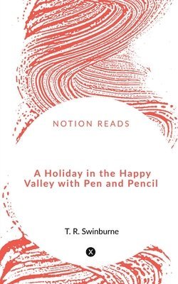 bokomslag Holiday in the Happy Valley with Pen and Pencil