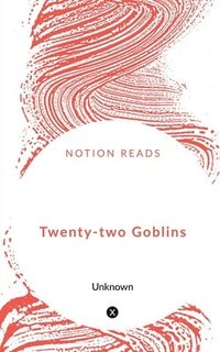 bokomslag Twenty-two Goblins