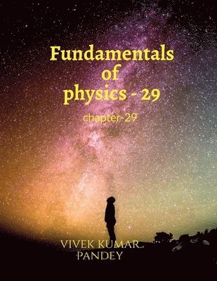 Fundamentals of physics - 29 1