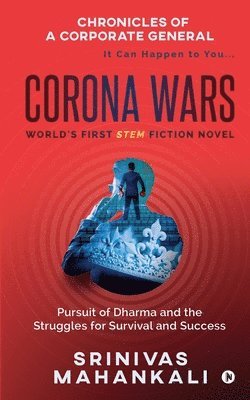 Corona Wars: Chronicles of a Corporate General, Häftad