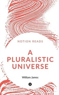 bokomslag A Pluralistic Universe