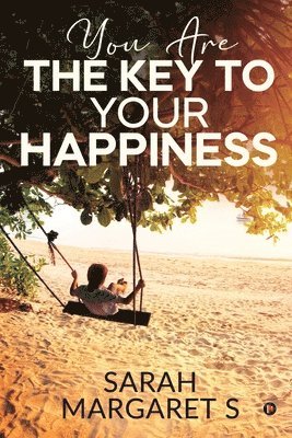 You Are The Key To Your Happiness 1