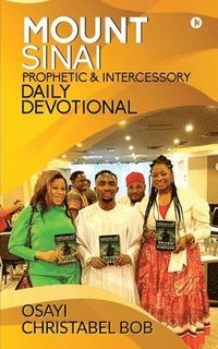 bokomslag Mount Sinai Prophetic & Intercessory Daily Devotional